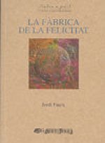 La f?brica de la felicitat