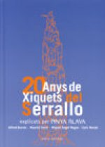 20 anys de Xiquets Serrallo explicats per Pinya Blava