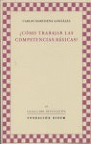 ¿Cómo trabajar las competencias básicas?