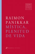 Mística, plenitud de Vida