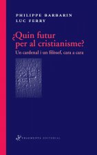 ¿Quin futur per al cristianisme?
