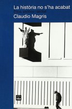 La història no s'ha acabat. ?tica, política i laïcitat