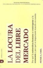 La locura del libre mercado