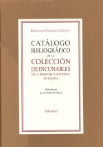 Catálogo bibliográfico de la colección de incunables de la Biblioteca Nacional de España. Vol. I y I