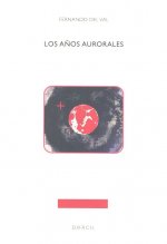 AÑOS AURORALES
