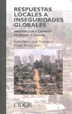 RESPUESTAS LOCALES A INSEGURIDADES GLOBALES