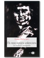 ELS REACCIONARIS VALENCIANS