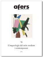 L'ARQUEOLOGIA DEL MON MODERN I CONTEMPORANI