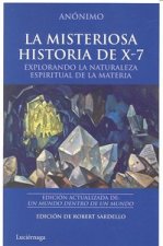 La misteriosa historia de X-7