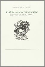 FOLLIñAS QUE LEVOU O TEMPO.