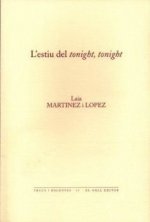 L'estiu del tonight, tonight