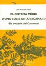 El Sistema mèdic d'una societat africana : els evuzok del Camerun