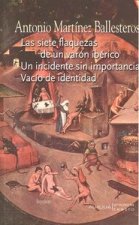 SIETE FLAQUEZAS DE UN VARON IBERICO,LAS