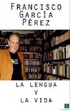 LENGUA Y LA VIDA, LA