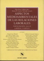 ASPECTOS MEDIOAMBIENTALES DE LAS RELACIONES LABORALES
