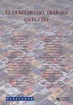 El Derecho del Trabajo en el cine