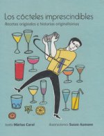 Los cócteles imprescindibles: recetas originales e historias originalísimas