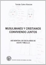 MUSULMANES Y CRISTIANOS CONVIVIENDO JUNTOS: ASI SIENTEN LOS ESCOLARES DE CEUTA Y MELILLA