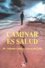 CAMINAR ES SALUD