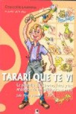 TARARI QUE TE VI
