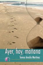 Ayer, hoy, mañana