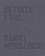 DANIEL MORDZINSKI, DE TINTA Y LUZ
