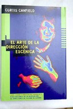 ARTE DE LA DIRECCION ESCENICA, EL