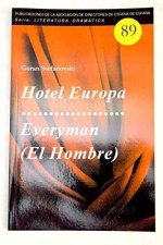 Hotel Europa / Everyman (El Hombre)