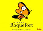 El ratolinet Roquefort