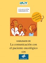 Hablemos de La comunicación con el paciente oncológico