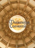 Monasterios y Conventos de la Península Ibérica. Galicia V