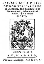 COMENTARIOS DE LO SUCEDIDO EN LAS GUERRAS DE LOS PAISES BAXOS DE 1567 A 1877