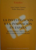 INVESTIGACION Y LA INNOVACION EN ESPAÑA, LA