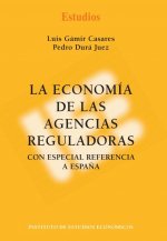 LA ECONOMIA DE LAS AGENCIAS REGULADORES