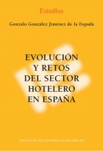 Evolución y retos del sector hotelero en España