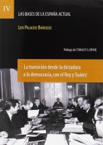 LAS BASES DE LA ESPAÑA ACTUAL VOL. IV