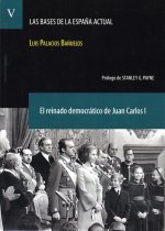 EL REINADO DEMOCRATICO DE JUAN CARLOS I. (LAS BASES DE LA ESPAÑA