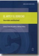 EL ARTE Y EL DERECHO: UNA VISION CONSTITUCIONAL