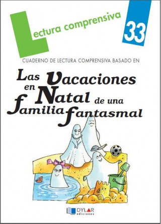 Las vacaciones en Natal de una familia fantasmal-Cuaderno de Lectura Comprensiva-Solucionario