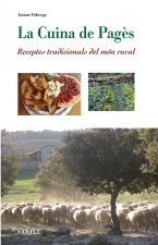 La cuina de pages. Receptes tradicionals del mon rural