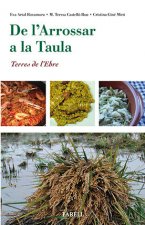 De lÕArrossar a la Taula. Terres de lÕEbre