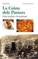 La cuina dels Pastors. Entre la plana i la muntanya