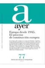 EUROPA DESDE 1945. EL PROCESO DE CONSTRUCCIÓN EUROPEA