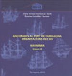 Ancorades al port de Tarragona. Embarcacions XIX.