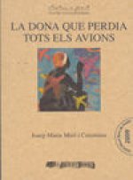 La dona que perdia tots els avions