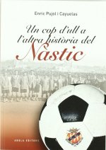 UN COP D'ULL A L'ALTRE HISTORIA DEL NASTIC