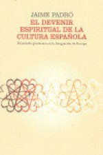 El devenir espiritual de la cultura española