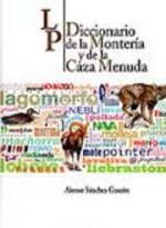 Diccionario de la Monter­a y de la Caza Menuda