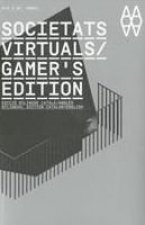 SOCIETATS VIRTUALS/GAMER'S EDITION