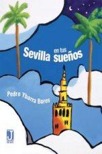 SEVILLA EN TUS SUEÑOS